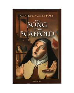 Song at the Scaffold by Gertrude Von Le Fort
