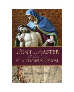 Lent and Easter with St Alphonsus Liguori