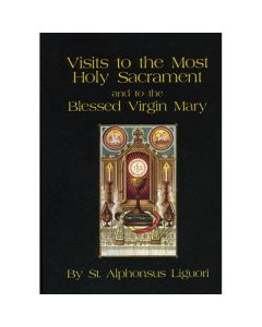 Visits to the Holy Sacrament and to the Blessed Virgin Mary