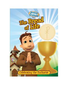 The Bread of Life - Brother Francis
