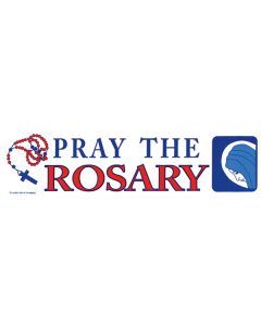 Pray The Rosary Bumper Sticker