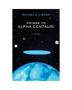 Voyage to Alpha Centauri by Michael D O'Brien