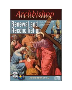 Renewal and Reconciliation Audio Book by Fulton J Sheen
