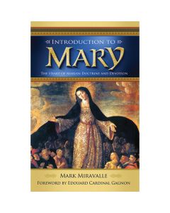 Introduction to Mary by Mark Miravalle