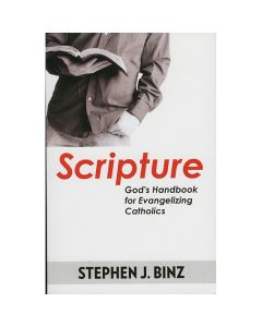 Scripture by Stephen J Binz
