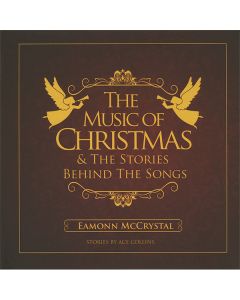 The Music of Christmas and the Stories Behind the Songs
