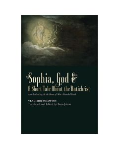 Sophia - God and a Short Tale About the Antichrist