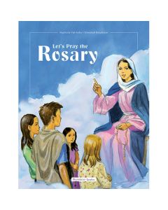 Let's Pray the Rosary