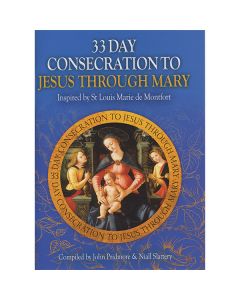 33 Days Consecration to Jesus Through Mary