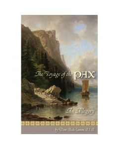 The Voyage of the Pax by Dom Bede Camm, OSB