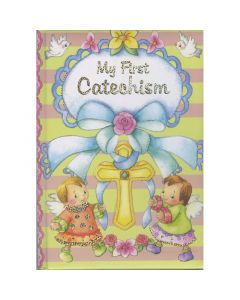MY FIRST CATECHISM