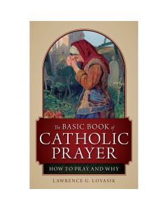 Basic Book of Catholic Prayer   
