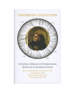 THOMISTIC EVOLUTION by AUSTRIACO, BRENT, DAVENPORT & KU