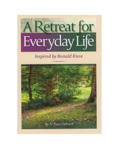 A RETREAT FOR EVERYDAY LIFE 