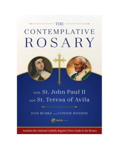 Contemplative Rosary by Dan Burke and Connie Rossini
