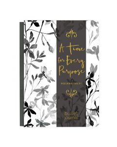 A Time For Every Purpose Journal
