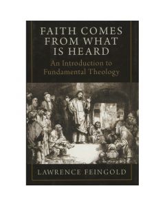 Faith Comes From What Is Heard by Lawrence Feingold
