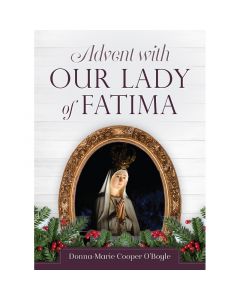 Advent With Our Lady Of Fatima by Donna-Marie Cooper O'Boyle