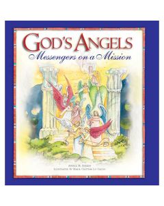 God's Angels - Messengers On A Mission by Angela Burrin