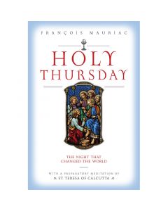Holy Thursday by Francois Mauriac