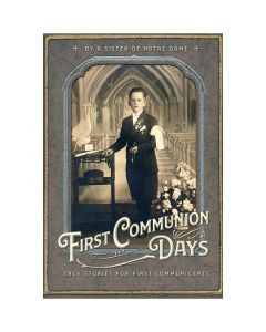 First Communion Days by A Julie Du St Esprit
