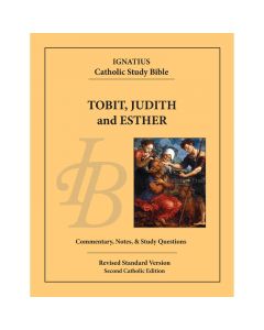 Tobit, Judith, and Esther by Scott Hahn and Curtis Mitch