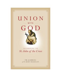 Union with God by Father Gabriel