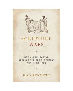 Scripture Wars by Rod Bennett