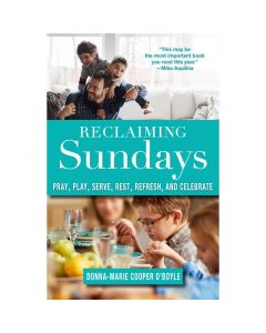 Reclaiming Sundays by Donna-Marie Cooper O'Boyle