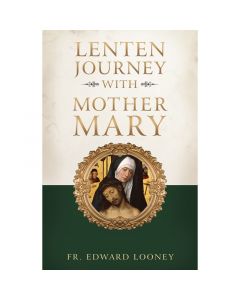 A Lenten Journey with Mother Mary