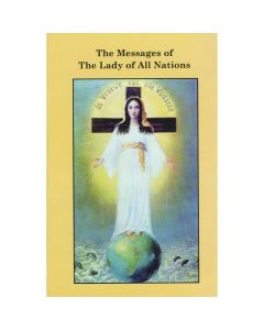 The Messages of The Lady of All Nations