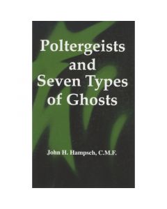 Poltergeists and Seven Types of Ghosts