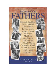 Because of Our Fathers By Tyler Rowley