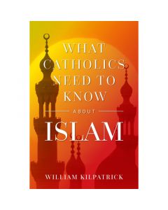 What Catholics Need to Know about Islam