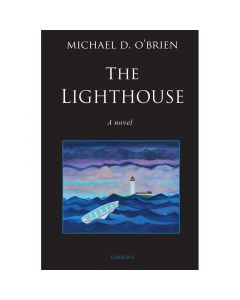 The Lighthouse by Michael D. O'Brien