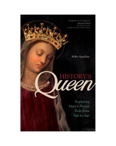 History's Queen by Mike Aquilina
