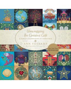 Unwrapping the Greatest Gift by Ann Voskamp