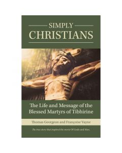 Simply Christians by Thomas Georgeon & Francoise Vayne