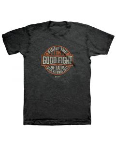 Fight the Good Fight T-Shirt