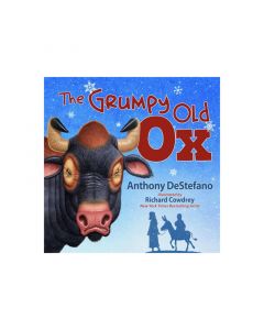 The Grumpy Old Ox by Anthony DeStefano