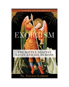 Exorcism by Fr Vincent Lampert