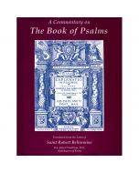 Commentary on the Book of Psalms by St Robert Bellarmine