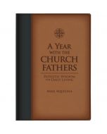 A Year with the Church Fathers by Mike Aquilina
