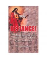 Defiance! The Antichrists of History by Rev Joseph M Esper
