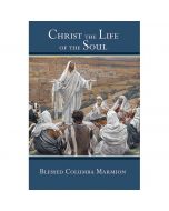 Christ the Life of the Soul by Blessed Columba Marmion