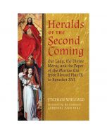 Heralds of the Second Coming by Stephen Walford