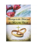Marriage in the Heart and Mind of the Church