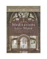 Meditations Before Mass by Romano Guardini