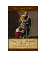 Consoling Thoughts by St Francis Desales
