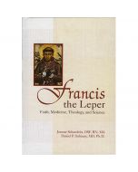 Francis the Leper by Joanne Schaltzlein and Daniel P Sulmasy